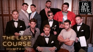 DisruptiveFilms FULL SCENE - The Last Course Act II:客人回忆他们与黏糊糊的前情人在一起的时光