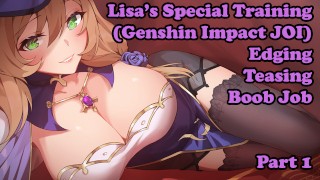 Hentai JOI - Lisa 的特别培训课程,第 1 节(边缘、戏弄、胸部工作、Genshin Impact)