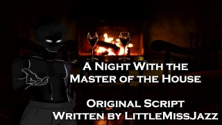 A Night With the Master of the House - LittleMissJazz 编写的万圣节剧本